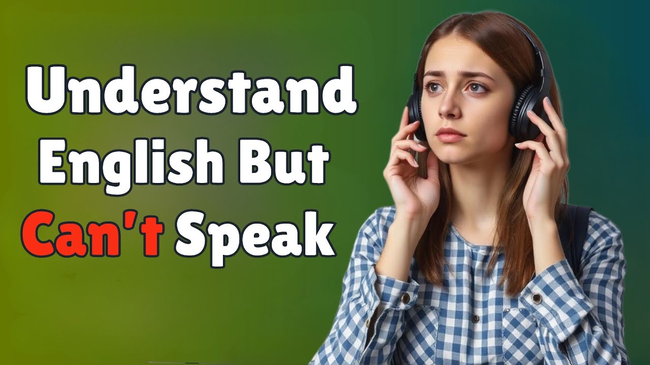 Понимаете английский, но не говорите? Улучшите свой английский прямо сейчас!