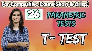 T- Test | Parametric Tests | Statistics | UGC NET Education/SET| Inculcate Learning | By Ravina