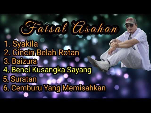 Faisal Asahan | Terbaru, kumpulan lagu baru dan lama class=