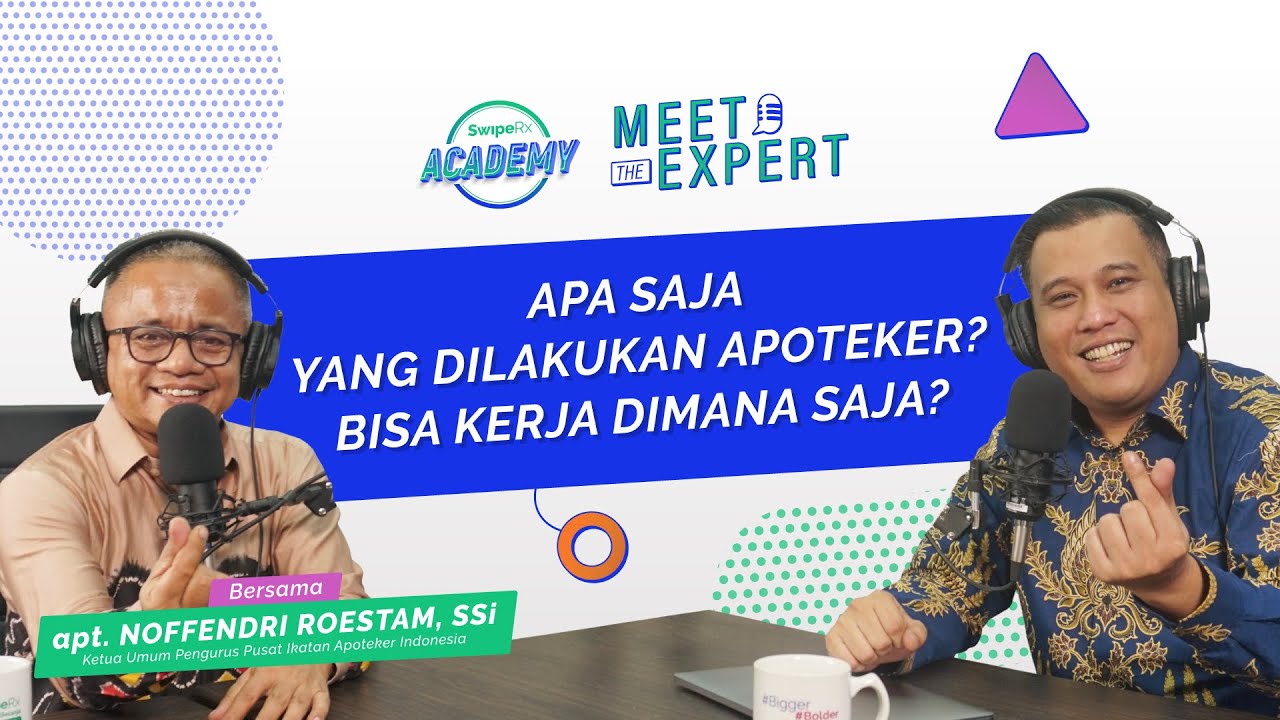 Apoteker Bisa Kerja Dimana dan Apa Tugasnya? #MeetTheExpert with Ketua IAI Part 3