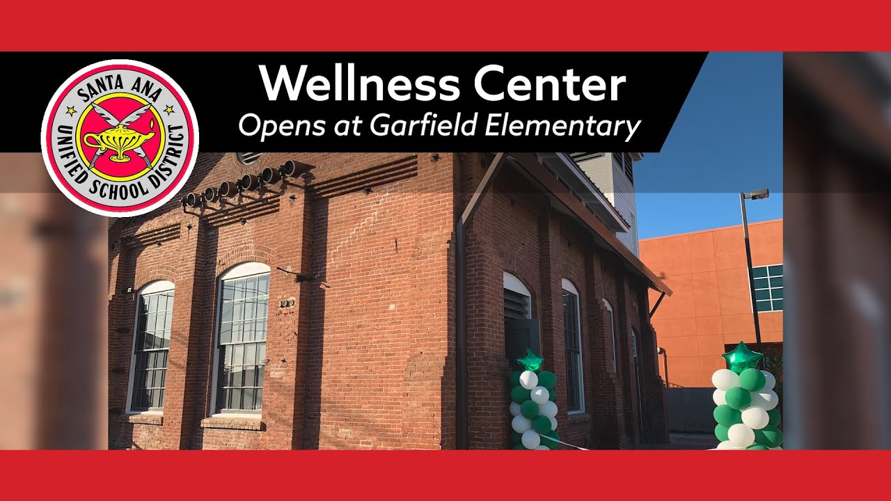 SAUSD Celebrates the Opening of Garfield Elementary's Wellness Center