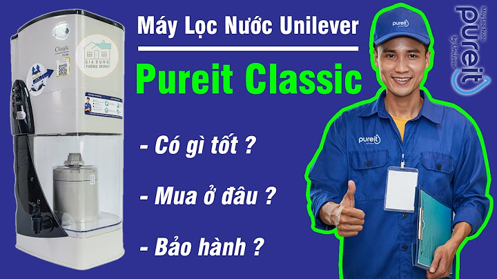 Đánh giá bình lọc nước unilever năm 2024