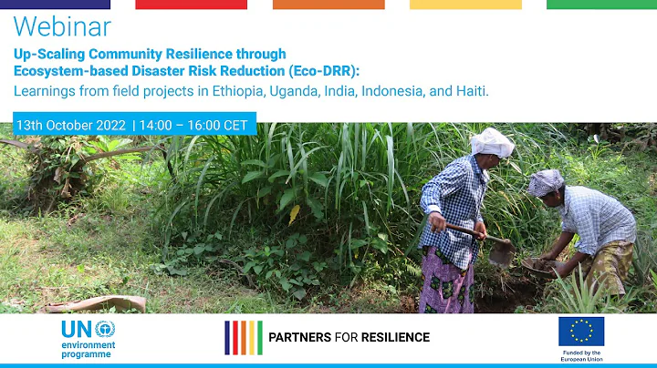 Webinar: Up-Scaling Community Resilience through Ecosystem-based Disaster Risk Reduction