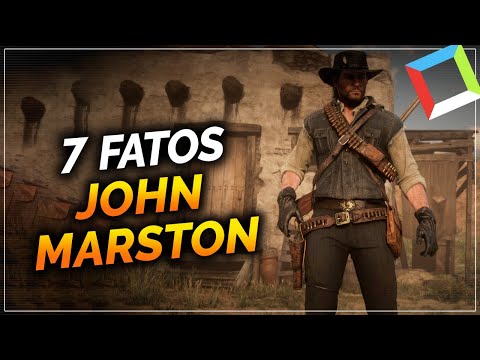 7 FATOS sobre JOHN MARSTON de RED DEAD REDEMPTION