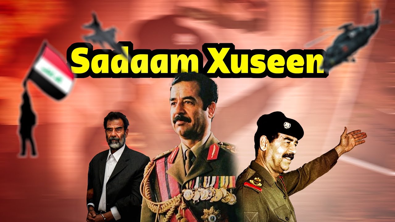 Sadaam Xuseen | Halyay islaam mise kaligii taliye || Documentry