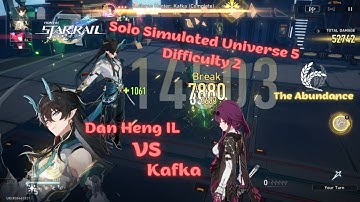 Solo Dan Heng Imbibitor Lunae Vs Kafka | Simulated Universe 5 Diff 2 | Path Abundance | HSR