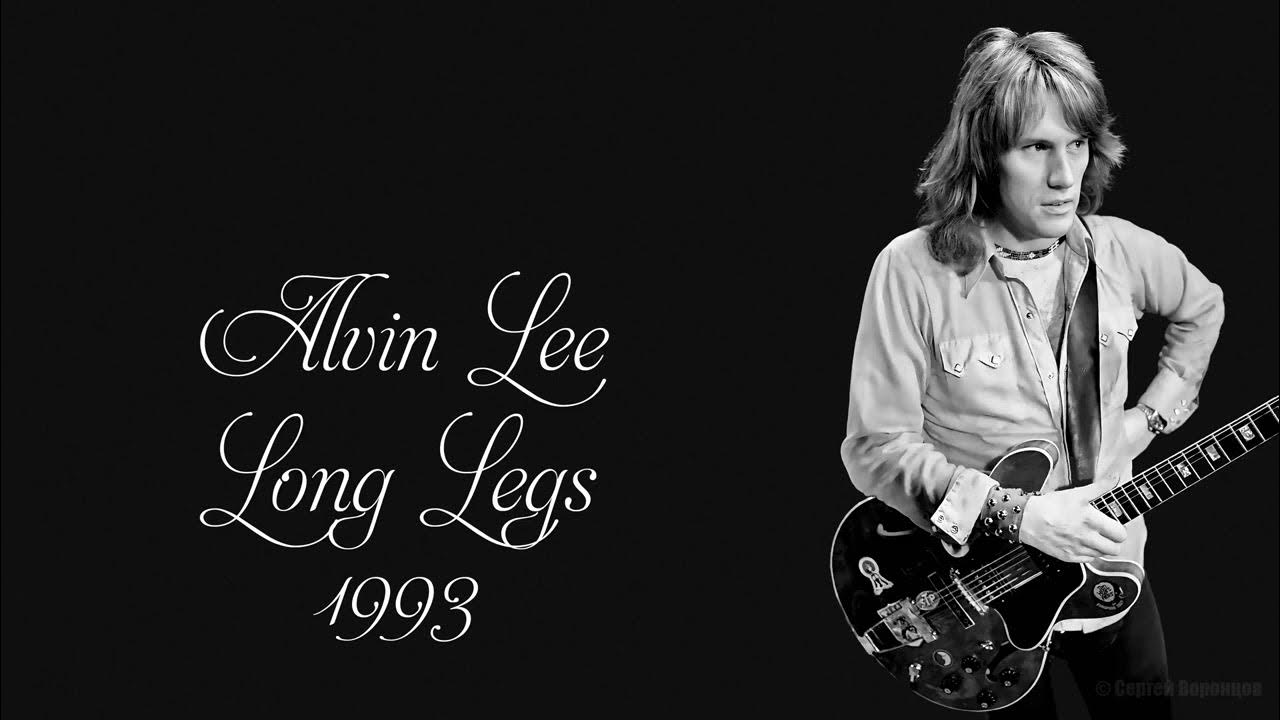 Alvin Lee - Long Legs (1993) Alvin Lee - Long Legs (1993)