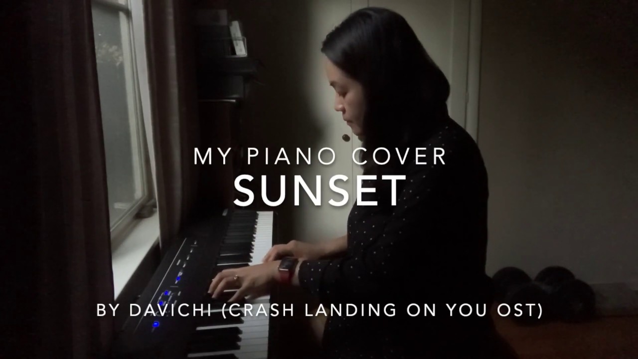 Piano Cover Sunset by Davichi (Crash Landing on You OST) with Korean