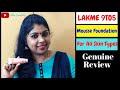 Best daily use Foundation for dusky skin |Lakme 9TO5 Weightless Mousse Foundation Review| Ep:40