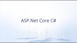 ASP.Net Core C#  [3]