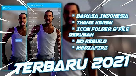 GTA IMG TOOL MOD BAHASA INDONESIA || NO REBUILD VERSI TERBARU