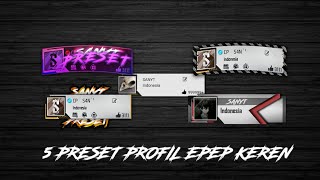 5 PRESET PROFIL FF KECE DIBAWAH 5MB - YANG KALIN CARI - VIRAL TIKTOK 😎✌