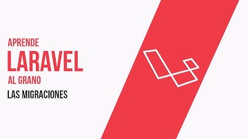 7 Las Migraciones - Aprende Laravel Sin Rodeos