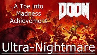 [60 FPS] DOOM Ultra-Nightare: A Toe Into Madness Achievement