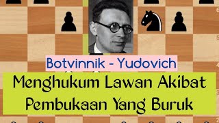 Langkah Brilliant Botvinnik Berawal Dari Pembukaan Yang Tidak Akurat