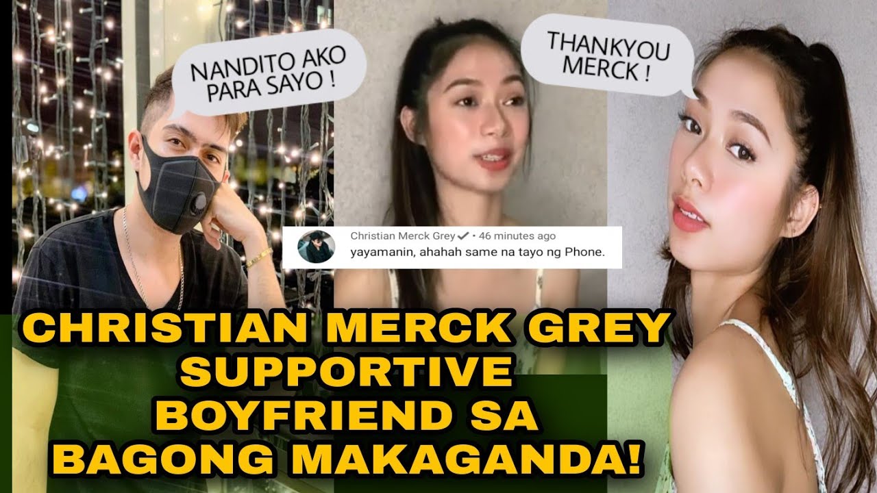 CHRISTIAN MERCK GREY SUPPORTIVE BOYFRIEND SA BAGONG MAKAGANDA ! SUBRANG ...