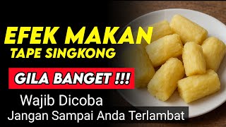 Download Lagu GILA BANGET !! 7 EFEK TAPE SINGKONG UNTUK KESEHATAN LANSIA - TERNYATA DILUAR DUGAAN  MP3