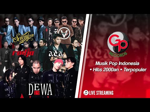 Lagu Pop Indonesia Hits 2000an • DEWA19/ADA BAND/RADJA/SEVENTEEN #LIVEMusicStream (Kamis)