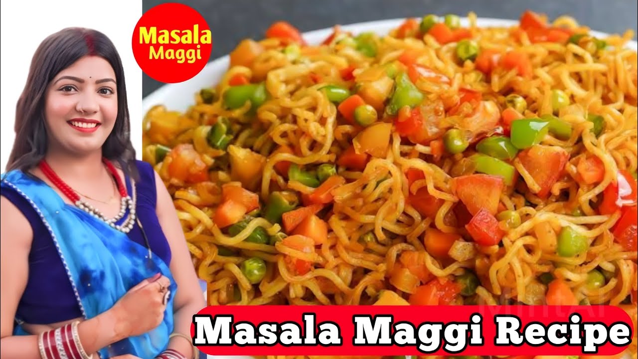 Masala Maggi Recipe सबसे यम्मी और सबसे आसान how to make masala
