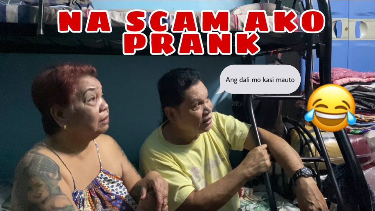 NA SCAM AKO PRANK KAY MAME AND PAPU