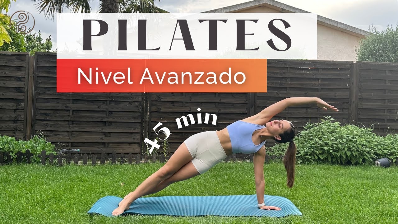 Pilates Nivel Avanzado 45 min | Clase Completa para Tonificar todo el cuerpo