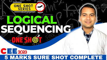 5 Marks Logical Sequencing In One Shot 🔥 Final Hour Revision For CEE 🚀