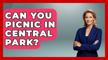 Can You Picnic In Central Park? - Exploring Campgrounds