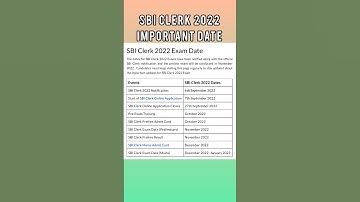 sbi clerk important date 2022 / sbi clerk exam date 2022 / sbi clerk exam date / #sbiclerk2022