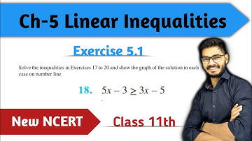Class 11 Question 18 of Ex 5.1 Linear Inequalities Chapter 5 Linear Inequality  New NCERT Rajeev sir