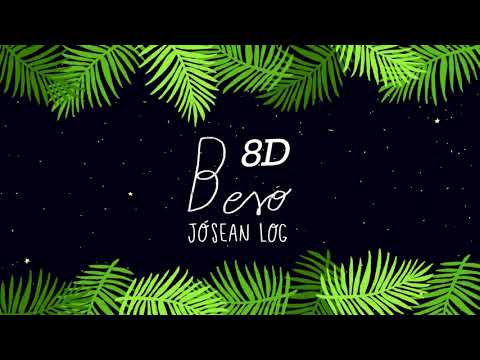 Jósean Log Beso 8D