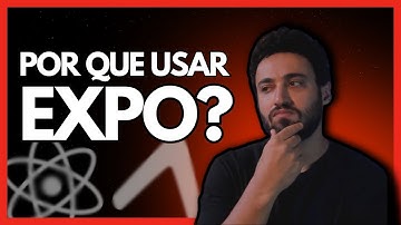 ANTES DE CRIAR UM APP REACT NATIVE:  TUDO QUE VOCÊ PRECISA SABER SOBRE O EXPO EM 5 MINUTOS
