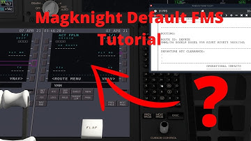 Magknight 787 Default FMS/FMC Tutorial I X-Plane 11