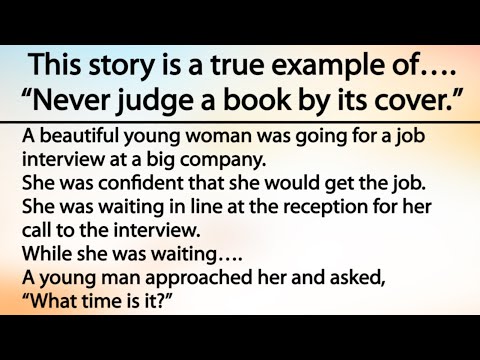 This story is a true example of….“Never judge a book by its cover.”