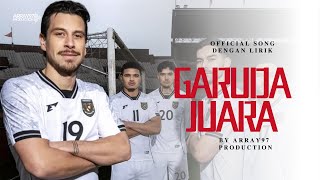 GARUDA JUARA | OFFICIAL SONG