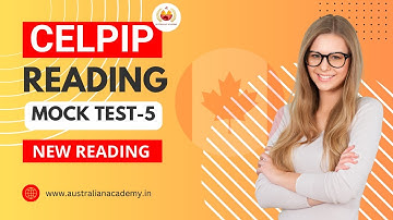 CELPIP Reading Mock Test-5 | Celpip Reading Mock Test With Answers | New Celpip Reading Mock Test