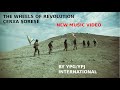 Çerxa Şoreşê Wheels Of Revolution Music Video YPG YPJ International