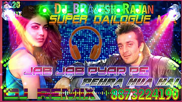 Jab Jab Pyar Pe Pehra Hua Hai Sad Love Mix Dj BRajesh Rajan