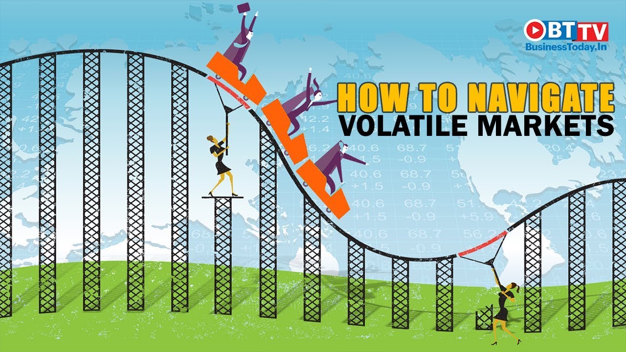 All you need to know about how you can navigate a volatile market