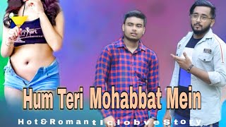 Hum Teri Mohabbat Meinkeshab Dey Romantic Love Story