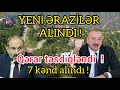 ŞAD XƏBƏR ! YENİ ƏRAZİLƏR ALINDI! QƏRARI TƏSDİQLƏDİ , ORDU HƏMİN YERDƏ!