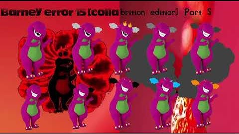 [Updated for 2nd time] Updated Thumbnail for Barney error 15 [Collabrition edition] Part 5