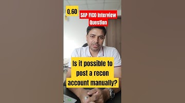 SAP FICO Interview Question | Is it possible to post recon account manually? #sapficointerview