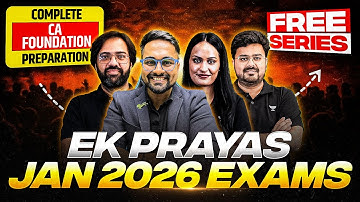 Complete FREE CA Foundation Preparation Jan 2026 Exams | Team Yoddha | ICAI | Unacademy CA