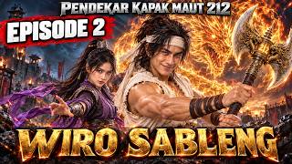 WIRO SABLENG EPISODE 2 | TEROR RAWA BANGKAI, SUMPAH SEKUTU & BAYANGAN TENGKORAK | FILM AI