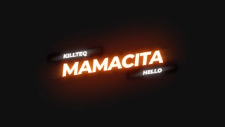 KILLTEQ х HELLO - Mamacita (премьера трека, 2022)