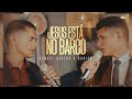 Samuel castro e daniel  jesus est no barco  clipe oficial