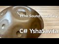 ハンドパン販売】 Echo Sound Sculpture / C# YshaSavita 試奏 2 - YouTube