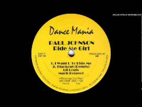 Paul Johnson - I want you to ride me - YouTube