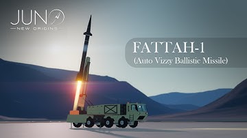 JUNO: New Origins I Fattah-1 (Auto Vizzy Ballistic Missile) Trailer I Cinematic