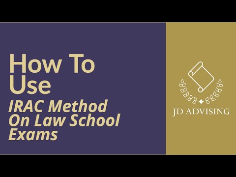 How To Use IRAC Method On Law School Exams